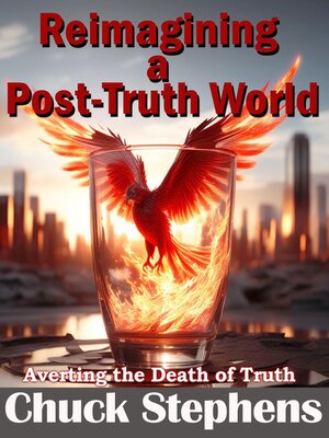cover image of Reimagining a Post-Truth World
